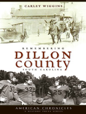 cover image of Remembering Dillon County, South Carolina